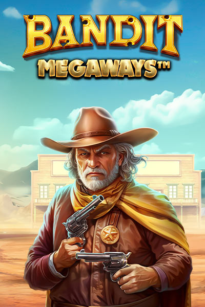 Jouez à Bandit: Megaways